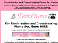 Feminization and Crossdressing Phone Sex - Hypnosis and Forced Feminization Fantasies for Crossdressers
