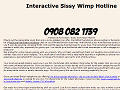 Interactive Sissy Wimp Hotline
